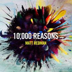 10,000 Reasons (Bless The Lord) von Matt Redman (Download) 
