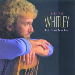 Don't Close Your Eyes von Keith Whitley (Download) 