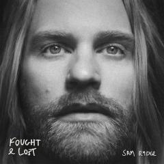 Fought & Lost (feat. Brian May) von Sam Ryder (Download) 
