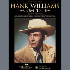 I Don't Care (If Tomorrow Never Comes) von Hank Williams (Download) 