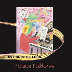Falsos Folklores von Luis Ponce de León (Download) 