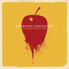 The Shade Of Poison Trees von Dashboard Confessional (Download) 
