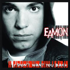 F*** It (I Don't Want You Back) von Eamon (Download) 