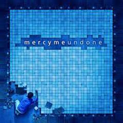 Undone von MercyMe (Download) 