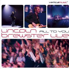 All To You von Lincoln Brewster (Download) 