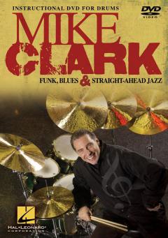 Funk, Blues & Straight-Ahead Jazz (Mike Clark) 