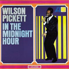 In The Midnight Hour von Wilson Pickett (Download) 