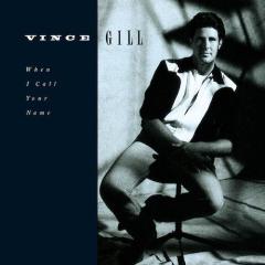 When I Call Your Name von Vince Gill (Download) 