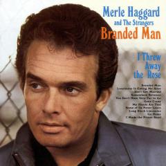I Threw Away The Rose von Merle Haggard (Download) 