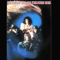 American Woman von The Guess Who (Download) 