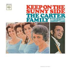 Keep On The Sunny Side von The Carter Family (Download) 