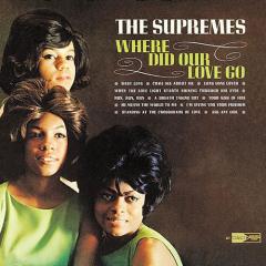 Where Did Our Love Go von The Supremes (Download) 
