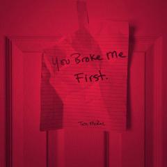 You Broke Me First von Tate McRae (Download) 
