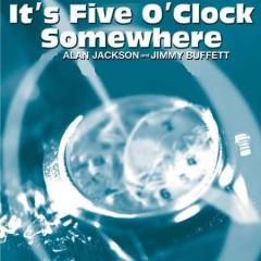 It's Five O'Clock Somewhere von Alan Jackson (Download) 