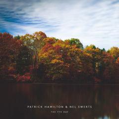 The 7th Day von Patrick Hamilton & Nel Swerts (Download) 