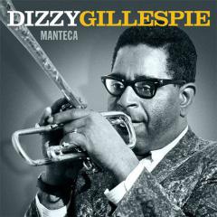 Manteca von Dizzy Gillespie (Download) 