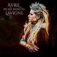 We Are Warriors von Avril Lavigne (Download) 