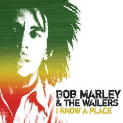 I Know A Place von Bob Marley (Download) 