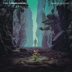 Born To Be Yours von Imagine Dragons (Download) 