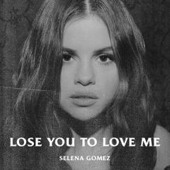Lose You To Love Me (Download) 