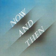 Now And Then (Download) 