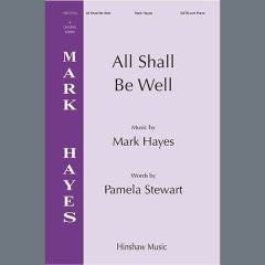 All Shall Be Well von Mark Hayes (Download) 