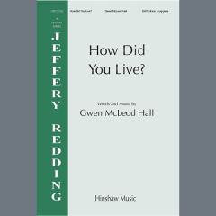 How Did You Live? von Gwen MacLeod Hall (Download) 