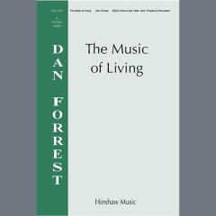 The Music of Living von Dan Forrest (Download) 