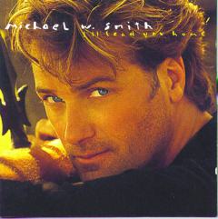 I'll Be Around von Michael W. Smith (Download) 