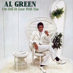 I'm Still In Love With You von Al Green (Download) 