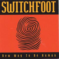 New Way To Be Human von Switchfoot (Download) 