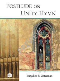 Postlude on Unity Hymn von Eurydice V. Osterman 