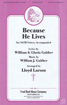 Because He Lives von Bill Gaither (Download) 