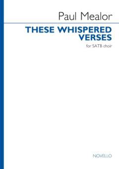 These Whispered Verses von Paul Mealor (Download) 