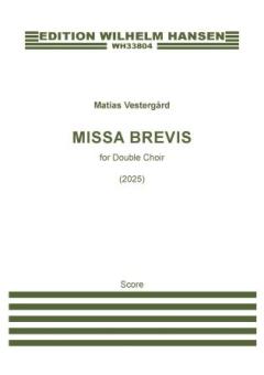 Missa Brevis von Matias Vestergård (Download) 