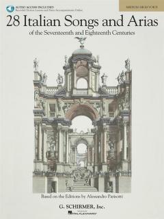 28 Italian Songs And Arias Of The 17th And 18th Centuries von Alessandro Parisotti 