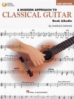 A Modern Approach To Classical Guitar Book 2 von Charles Duncan 