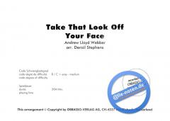 Take That Look Off Your Face (Andrew Lloyd Webber) 
