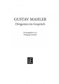 Gustav Mahler - Dirigenten im Gespräch (Wolfgang Schaufler) 