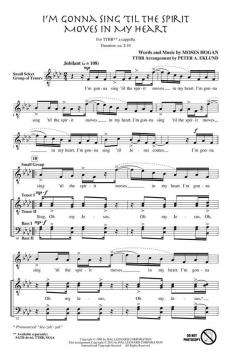 I'm Gonna Sing 'Til The Spirit Moves In My Heart von Moses Hogan (Download) 