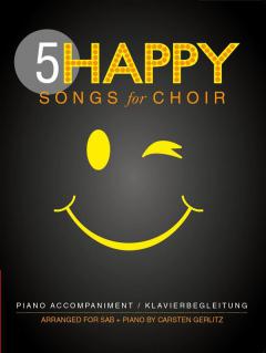 5 Happy Songs For Choir 