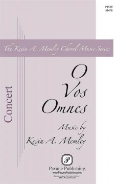 O Vos Omnes (Kevin A. Memley) 